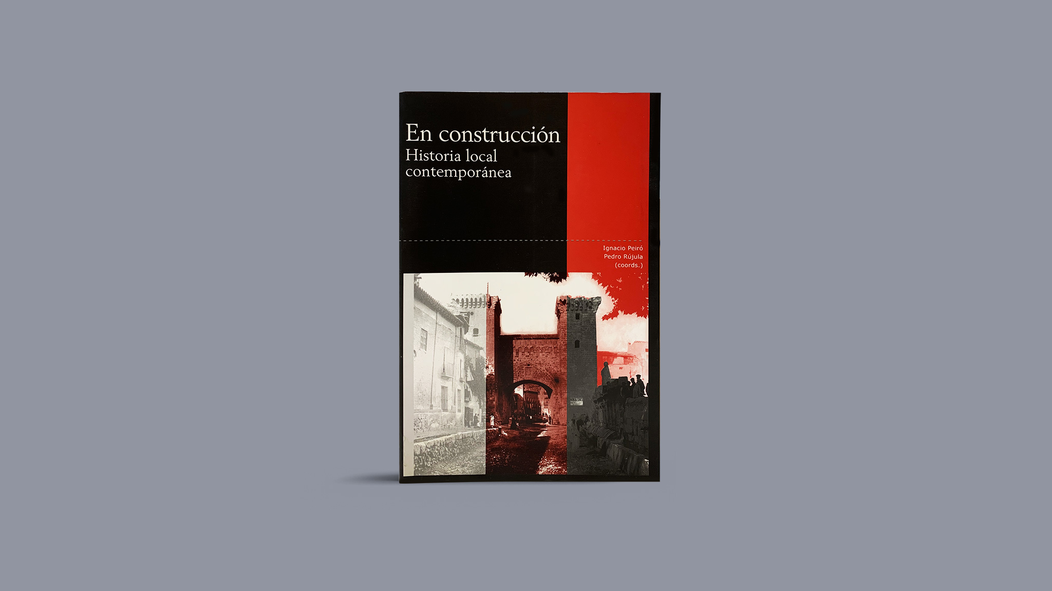 Libro En construcción historia local contemporanea
